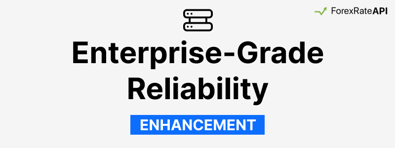 Enterprise-Grade Reliability Enterprise-Grade Reliability