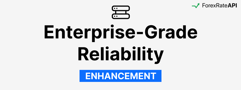 Enterprise-Grade Reliability